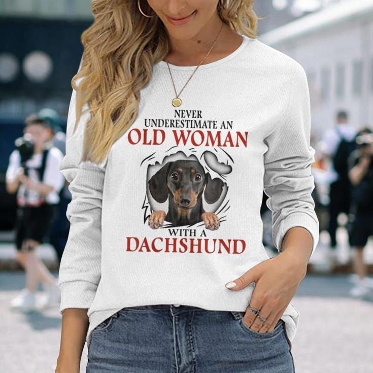 Never Underestimate An Old Woman With A Dachshund Long Sleeve T-Shirt Gifts for Her