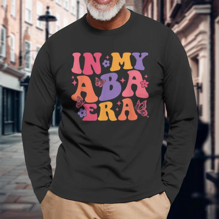 In My Aba Era Retro Applied Behavior Analysis Rbt Bcba Long Sleeve T-Shirt Gifts for Old Men