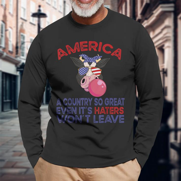 America A Country So Great Even Its Haters Wont Leave Farm Farm Long Sleeve T-Shirt Gifts for Old Men