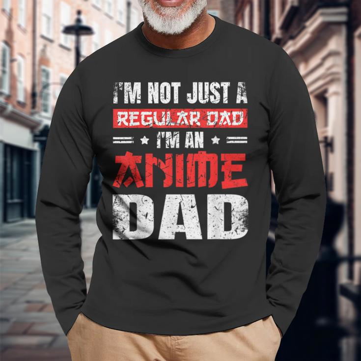 Anime Dad Fathers Day Im Not A Regular Dad Im An Anime Dad Long Sleeve T-Shirt T-Shirt Gifts for Old Men