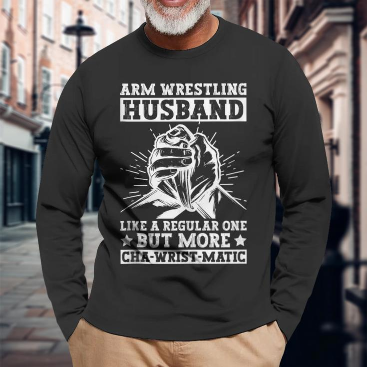 Arm Wrestling Husband For Arm Wrestling Champion Long Sleeve T-Shirt T-Shirt Gifts for Old Men
