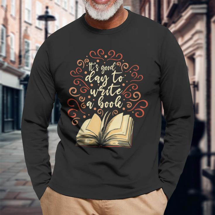 Author Novelist Writing Writing Long Sleeve T-Shirt Gifts for Old Men