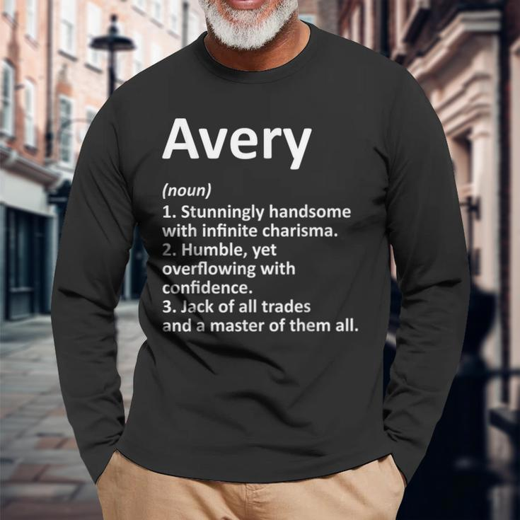 Avery Definition Personalized Name Birthday Idea Long Sleeve T-Shirt Gifts for Old Men