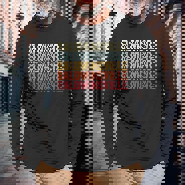 Baldwinsville New York Baldwinsville Ny Retro Vintage Text Long Sleeve T-Shirt Gifts for Old Men