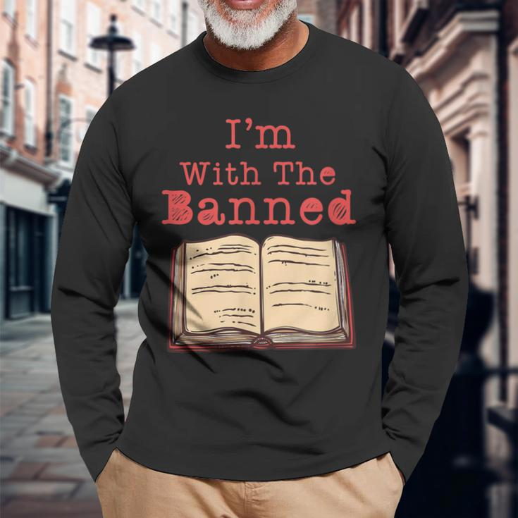 Im With The Banned Book Lovers Political Statement Apparel Long Sleeve T-Shirt T-Shirt Gifts for Old Men