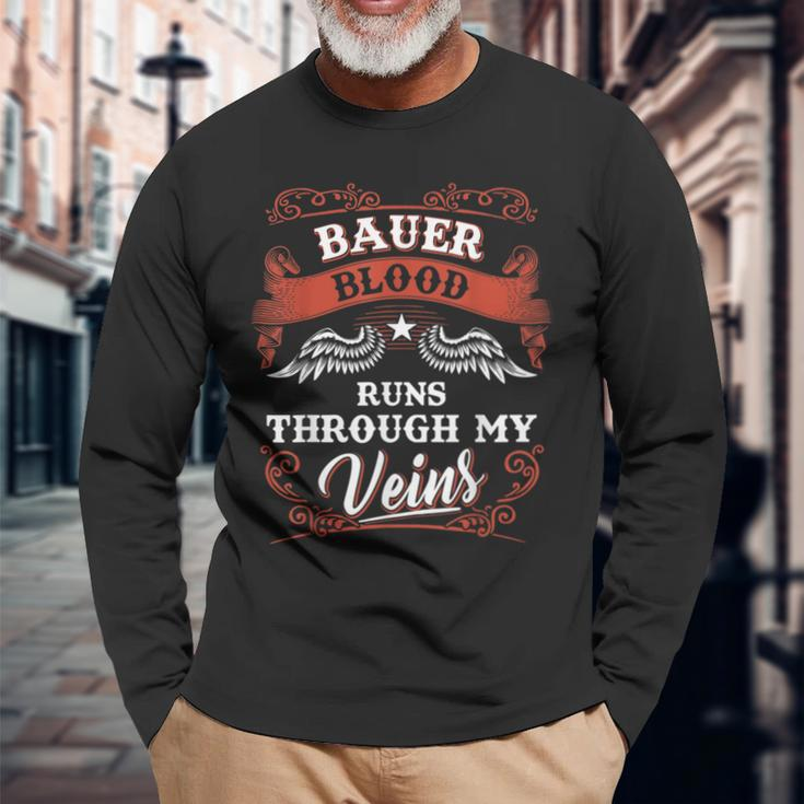 Bauer Blood Runs Through My Veins Family Christmas Long Sleeve T-Shirt Gifts for Old Men