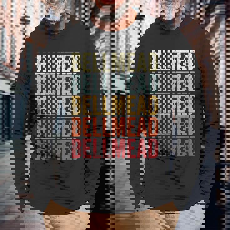 Bellmead Texas Bellmead Tx Retro Vintage Text Long Sleeve T-Shirt Gifts for Old Men