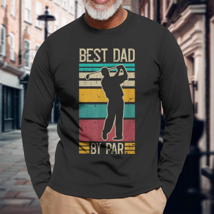 Best Dad By Par Golf Player Retro Golfing Sports Golfer Long Sleeve T-Shirt T-Shirt Gifts for Old Men