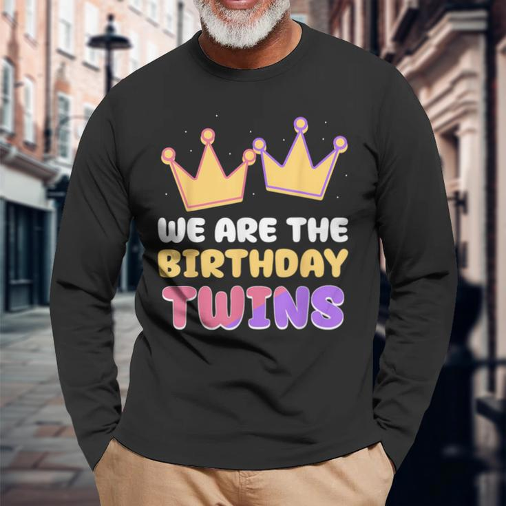 We Are The Birthday Twins Cute Celebrate Twin Long Sleeve T-Shirt Gifts for Old Men