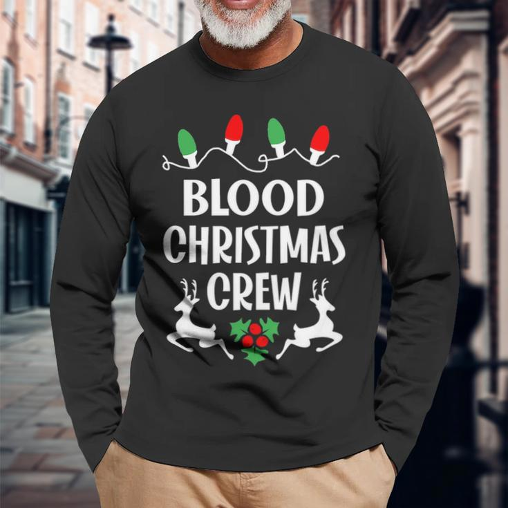 Blood Name Christmas Crew Blood Long Sleeve T-Shirt Gifts for Old Men