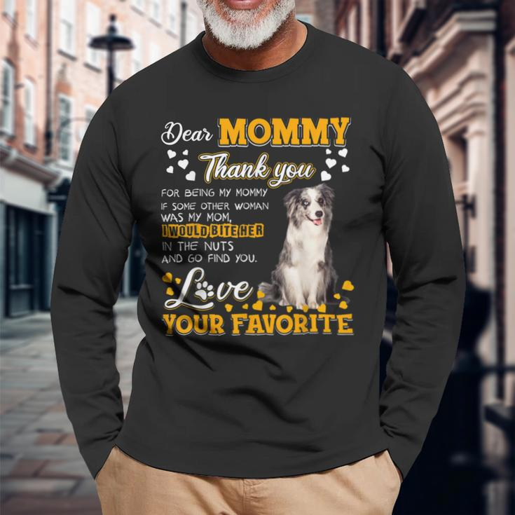 Blue Merle Collie Dear Mommy Thank You For Being My Mommy Long Sleeve T-Shirt Gifts for Old Men