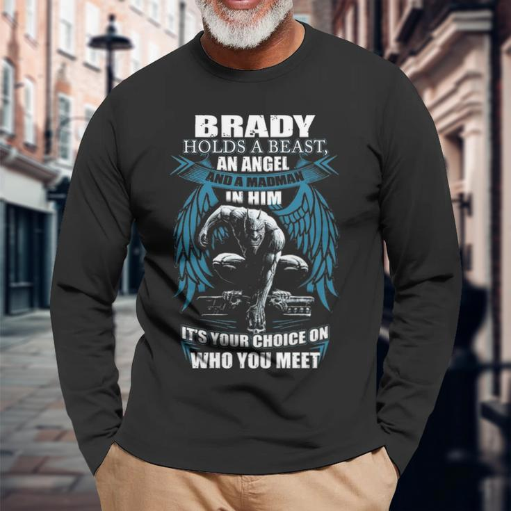 Brady Name Brady And A Mad Man In Him V2 Long Sleeve T-Shirt Gifts for Old Men