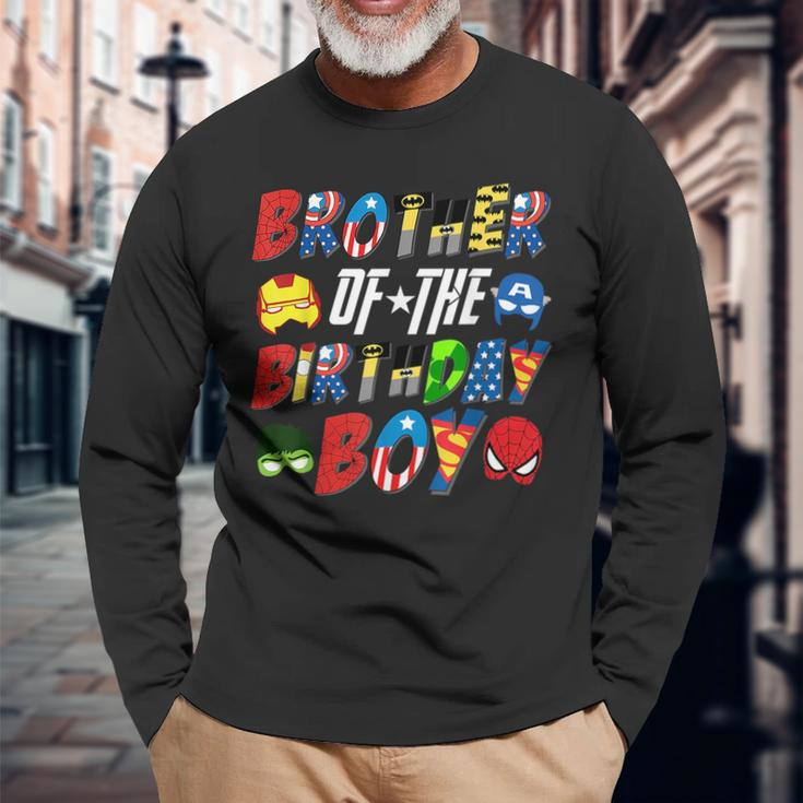 Brother Of The Superhero Birthday Boy Super Hero Long Sleeve T-Shirt Gifts for Old Men