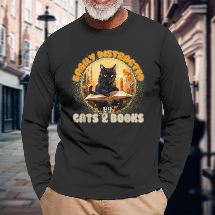 Cat Easily Distracted By Cats And Books Long Sleeve T-Shirt T-Shirt Gifts for Old Men