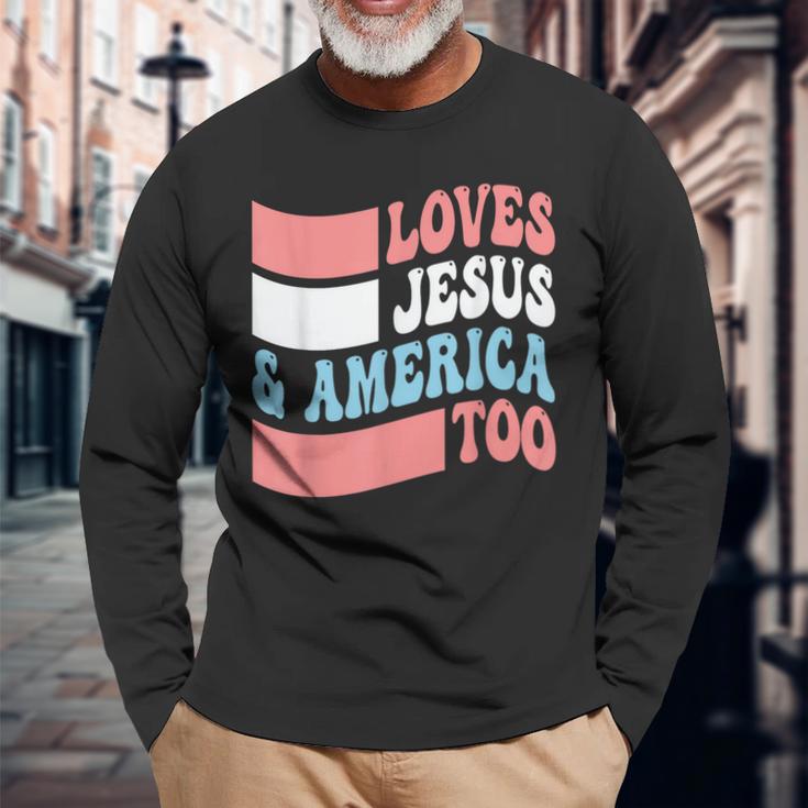 Christian Loves Jesus And America Too 4Th Of July Long Sleeve T-Shirt Gifts for Old Men