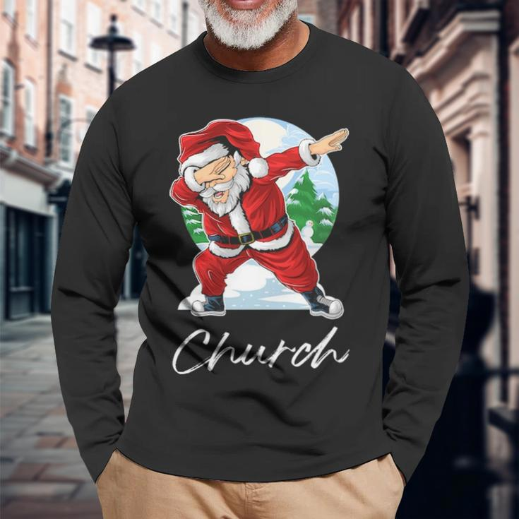 Church Name Santa Church Long Sleeve T-Shirt Gifts for Old Men