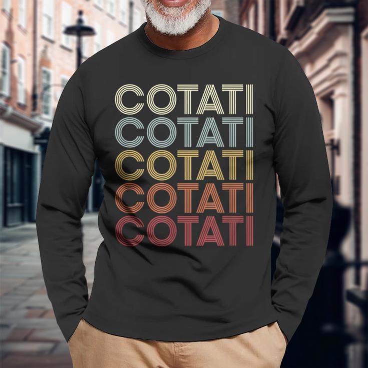 Cotati California Cotati Ca Retro Vintage Text Long Sleeve T-Shirt Gifts for Old Men