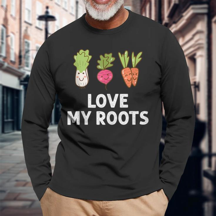 Cute I Love My Roots Toddler Root Vegetables Gardening Gardening Long Sleeve T-Shirt Gifts for Old Men
