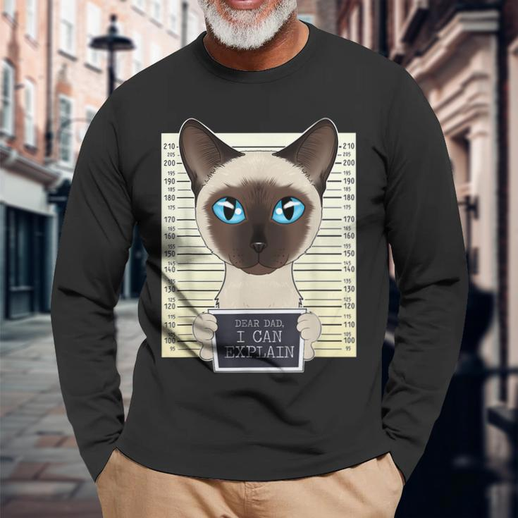 Dear Dad I Can Explain I Siamese Cat Dad I Siamese Cat Long Sleeve T-Shirt T-Shirt Gifts for Old Men