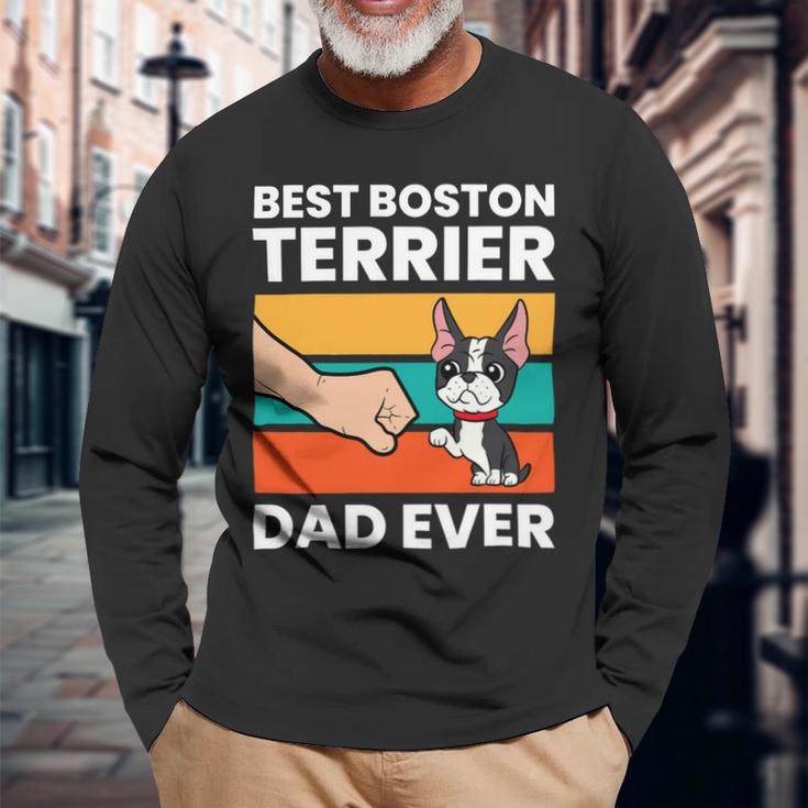 Dog Boston Terrier Best Boston Terrier Dad Ever Pet Boston Terrier Dog Long Sleeve T-Shirt Gifts for Old Men