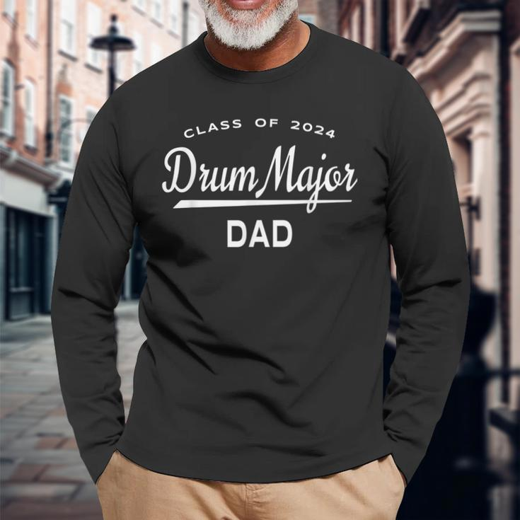 Drum Major Dad Class 2024 Marching Band Long Sleeve T-Shirt T-Shirt Gifts for Old Men