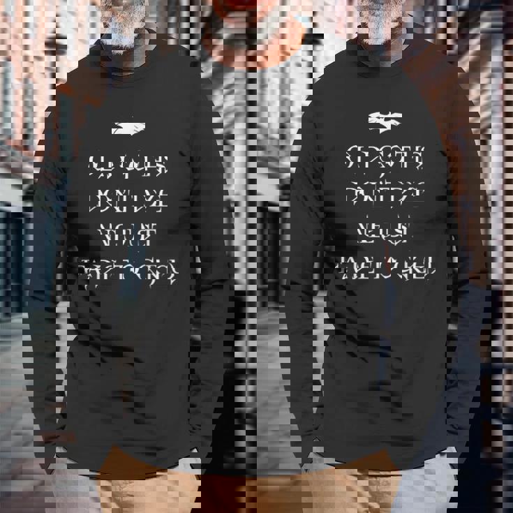 Elder Goth Old Goths Quote Saying Bat Gothic Goth Long Sleeve T-Shirt Gifts for Old Men