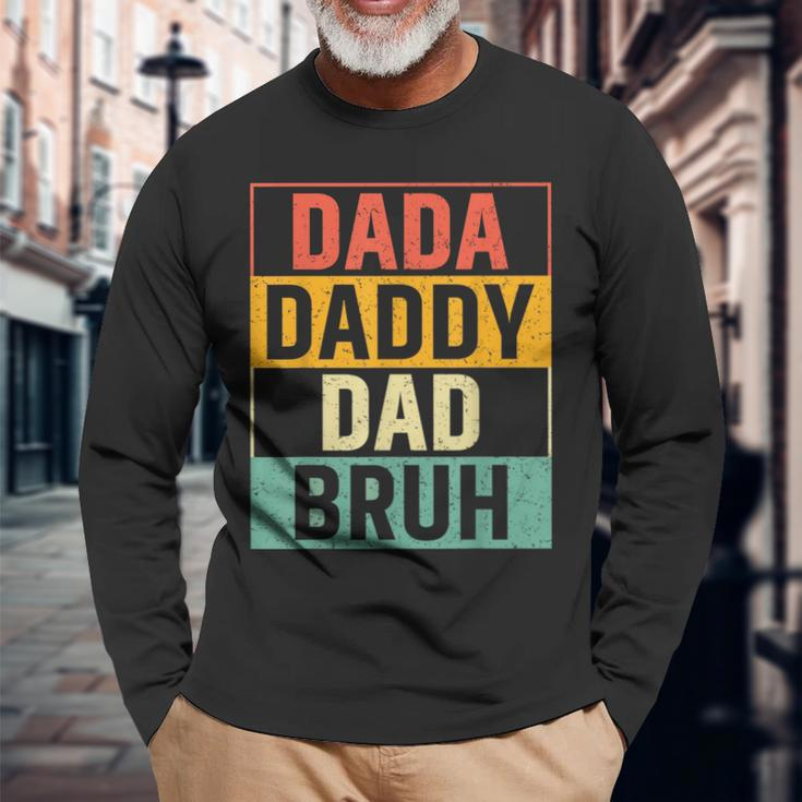 Father Dada Daddy Dad Bruh Fathers Day For Vintage Long Sleeve T-Shirt Gifts for Old Men