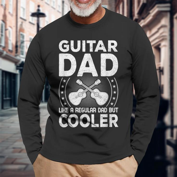 Father Music Guitar Dad Like A Regular Dad But Cooler Long Sleeve T-Shirt Gifts for Old Men