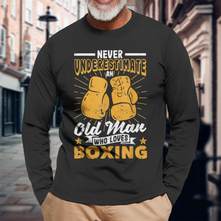 Fathers Day Never Underestimate An Old Man Who Loves Boxing Long Sleeve T-Shirt Gifts for Old Men