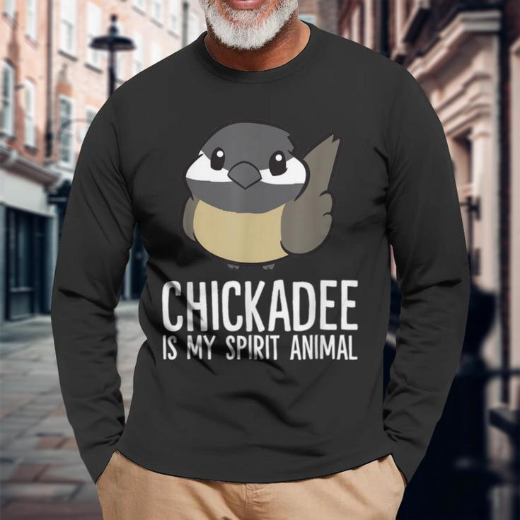 Chickadee Lover Chickadee Is My Spirit Animal Long Sleeve T-Shirt Gifts for Old Men