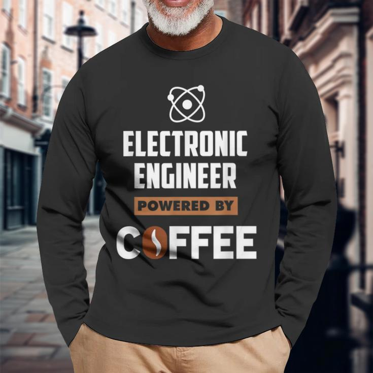 Electronic Engineer Powered By Cofee Long Sleeve T-Shirt Gifts for Old Men