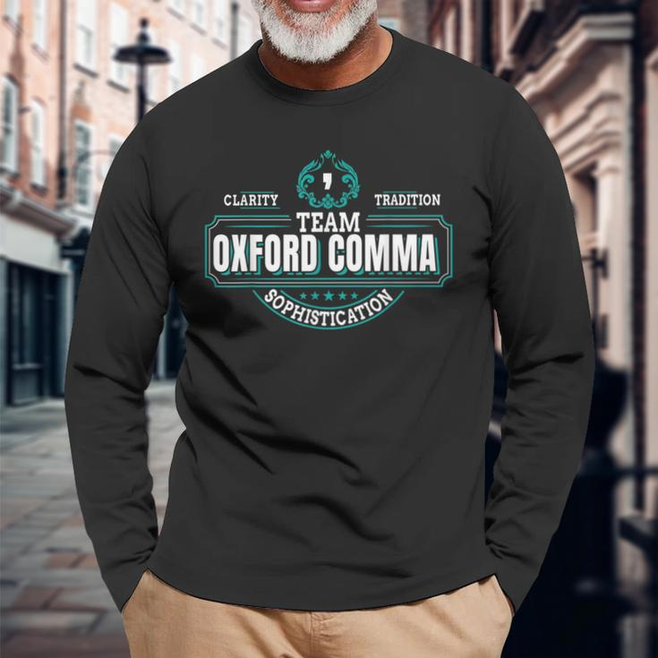Grammar Police I Team Oxford Comma Long Sleeve T-Shirt Gifts for Old Men