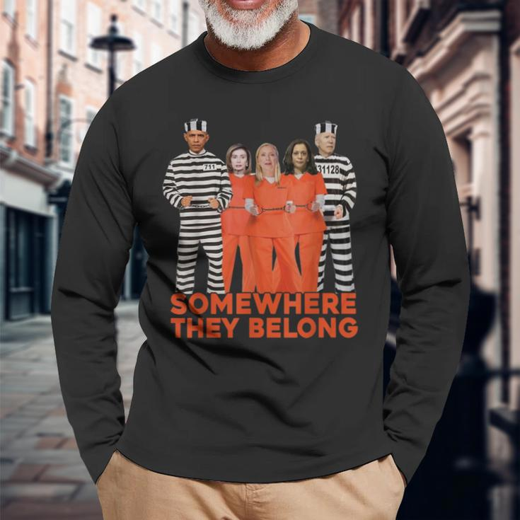 Somewhere They Belong Obama Biden Harris In Prison Long Sleeve Gifts for Old Men