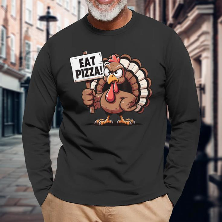 Turkey Eat Pizza Pizza Lovers Thanksgiving Humor Long Sleeve T-Shirt Gifts for Old Men