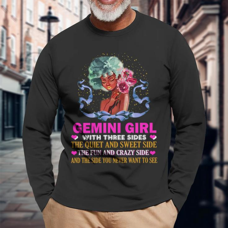 Gemini Girl Has Three Sides Birthday Gemini Long Sleeve T-Shirt Gifts for Old Men