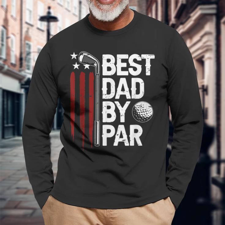 Golf Best Dad By Par Daddy Golfer American Flag Fathers Day Long Sleeve T-Shirt T-Shirt Gifts for Old Men
