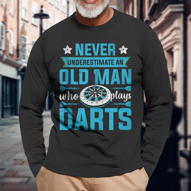Grandparents Never Underestimate An Old Man Who Plays Darts Long Sleeve T-Shirt Gifts for Old Men