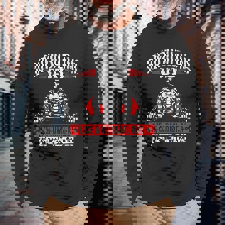 Gym Bodybuilding Fitness Training Weightlifting Dad Long Sleeve T-Shirt Gifts for Old Men