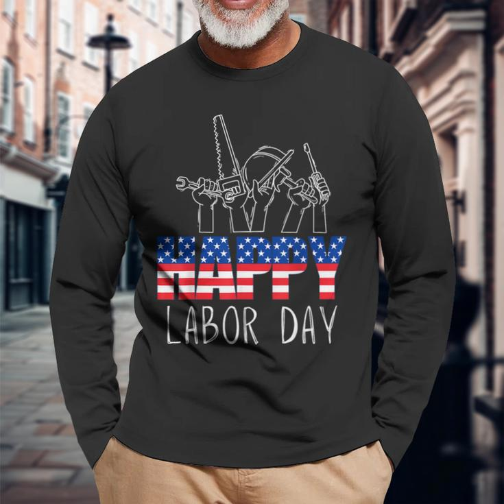 Happy Labor Day Union Worker Celebrating My First Labor Day Long Sleeve Gifts for Old Men