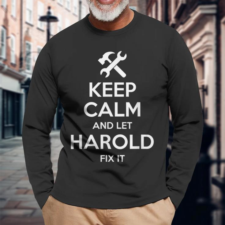 Harold Fix Quote Birthday Personalized Name Idea Long Sleeve T-Shirt Gifts for Old Men