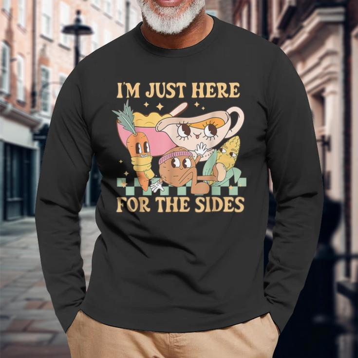I'm Just Here For The Sides Vegetarian Vegan Thanksgiving Long Sleeve T-Shirt Gifts for Old Men