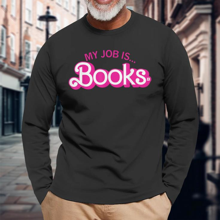 My Job Is Books Retro Pink Style Reading Books Long Sleeve Gifts for Old Men