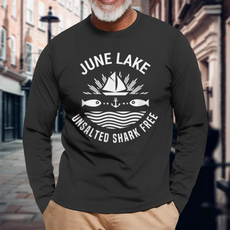June Lake Unsalted Shark Free California Fishing Road Trip Long Sleeve T-Shirt Gifts for Old Men