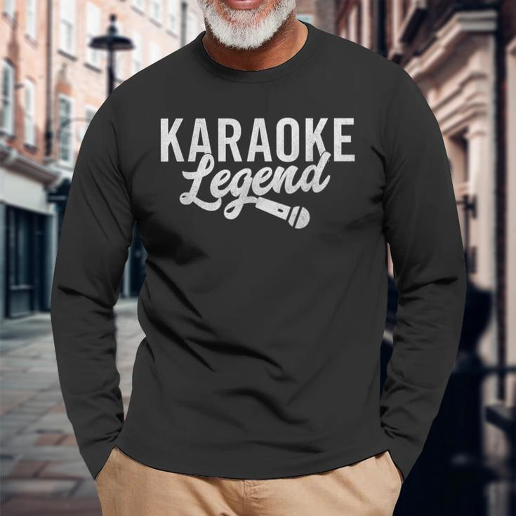 Karaoke Legend Karaoke Singer Long Sleeve T-Shirt Gifts for Old Men