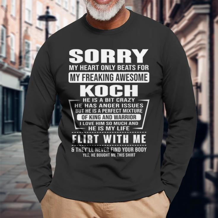 Koch Name Sorry My Heartly Beats For Koch Long Sleeve T-Shirt Gifts for Old Men