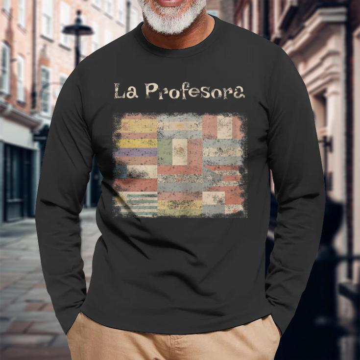 La Profesora Spanish Speaking Country Flags Long Sleeve T-Shirt Gifts for Old Men