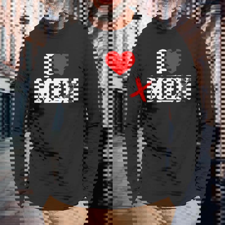 I Love Without The N Heart With N Crossed Out Long Sleeve T-Shirt Gifts for Old Men