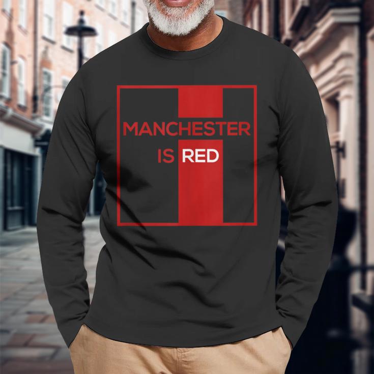 Manchester Is Red United Football Supporter Long Sleeve T-Shirt Gifts for Old Men