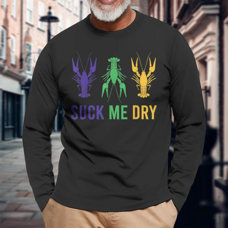 Mardi Gras Outfit Suck Me Dry Crawfish Carnival Party Long Sleeve T-Shirt Gifts for Old Men