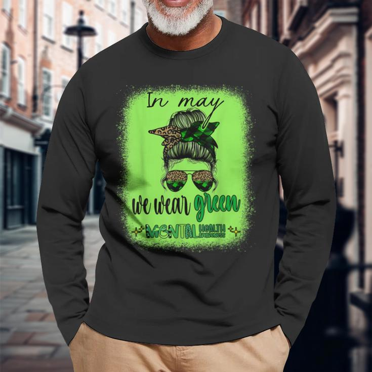 In May We Wear Green Mental Health Awareness Month Messy Bun Long Sleeve T-Shirt Gifts for Old Men